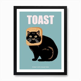Toast Cat Funny Animals Blue Art Print