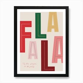 FaLaLa Christmas Vintage Colourful Festive Artwork  Art Print