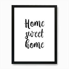 Home Sweet Home Art Print