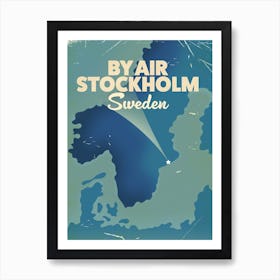 By Air Stockholm Sweden travel poster Art Print