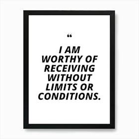 I Am Worthy Of Receiving Without Limits Or Conditions moon tarot card Poster