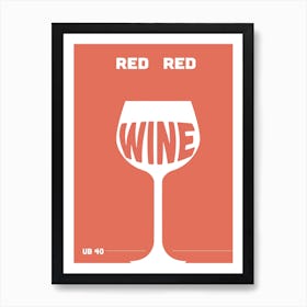 Red Red Wine Music Poster Art Print