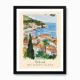 My Happy Place Dubrovnik 5 Travel Poster Art Print