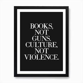 Books and Culture quote (Black Background) Art Print