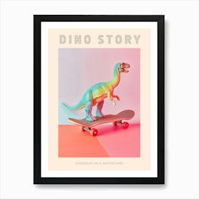 Pastel Toy Dinosaur On A Skateboard 2 Poster Art Print