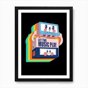 Let The Music Play Art Print