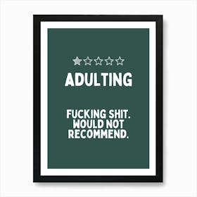 Adulting | White and Forest Green Art Print