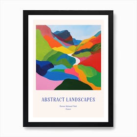 Colourful Abstract Runion National Park France 1 Poster Blue Art Print