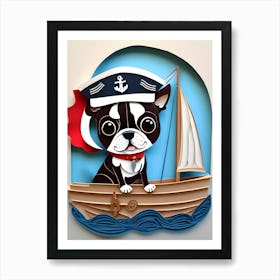Boston Terrier In A Boat-Reimagined 2 Art Print