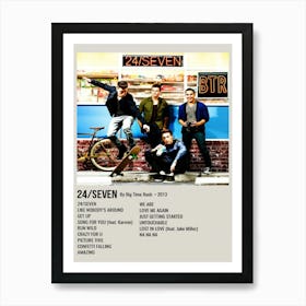 24 Seven By Big Time Rush Art Print