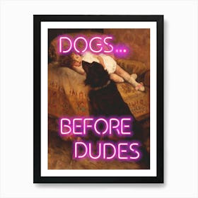 Dogs before dudes - Vintage altered art - dog lovers gift Póster