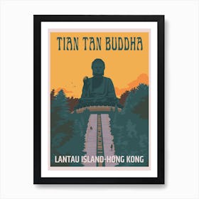 Tian Tan Giant Buddha Lantau Island Hong Kong Travel Poster Art Print