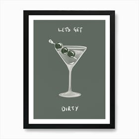 ‘Lets Get Dirty’ In Grey Affiche