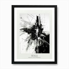 Space Abstract Black And White 3 Poster Art Print