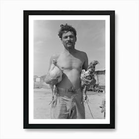 Mexican With His Two Fighting Cocks, Crystal City, Texas By Russell Lee Art Print