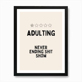 Adulting |Black and Cream 1 Art Print