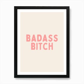 Badass Bitch | Peach and Cream Poster