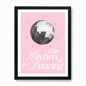 This Kitchen is For Dancing | Trendy Aesthetic Disco Ball Kitchen Art Print