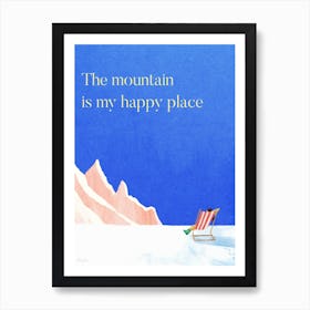 Mountain Is My Happy Place, Minimalist Skiing Quote Art Print