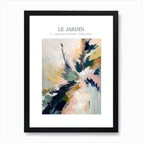 Le Jardin Abstract Oil Painting 2 Art Print