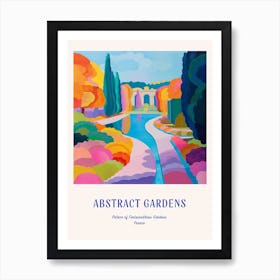 Colourful Gardens Palace Of Fontainebleau Gardens France 1 Blue Poster Art Print