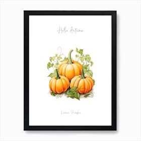 Hello Autumn Lumina Pumpkin Watercolour Illustration 3 Art Print
