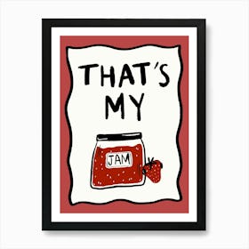 That's My Jam Pink Art Print