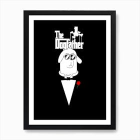 The Dogfather Art Print