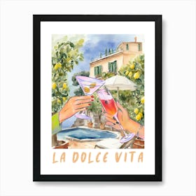 La Dolce Vita Cheers Art Print