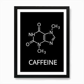 Caffeine Molecule On A Black Background Art Print