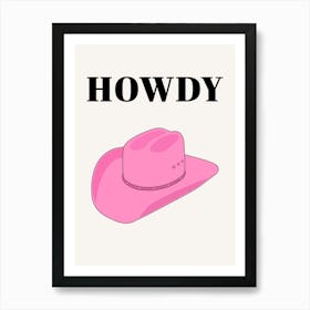 Howdy – Pink Cowboy Hat Art Print