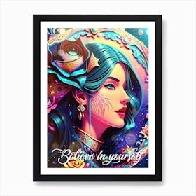 Believe In Yourself 2 Art Print