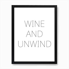 Wine And Unwind Typography Word Art Print