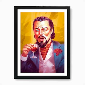 Leonardo DiCaprio Laughing with Drink Meme Art Art Print