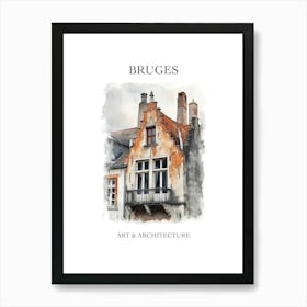 Bruges Travel And Architecture Poster 4 Art Print