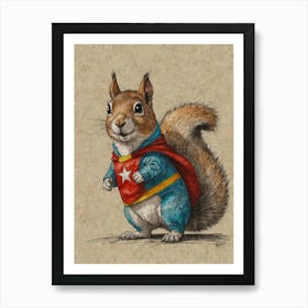 Super Squirrel 1 Art Print