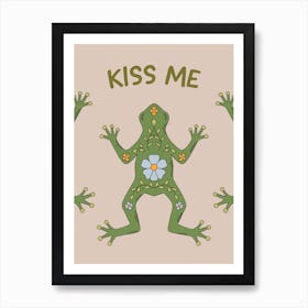 Kiss Me, Kiss The Frog Art Print