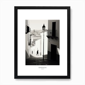 Poster Of Granada, Spain, Black And White Analogue Photography 1 Art Print