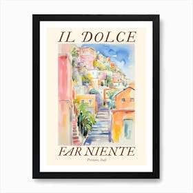 Il Dolce Far Niente Positano, Italy Watercolour Streets 4 Poster Art Print