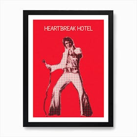 Heartbreak Hotel Elvis Presley Art Print