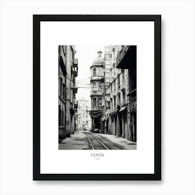 Poster Of Genoa, Italy, Black And White Photo 2 Art Print