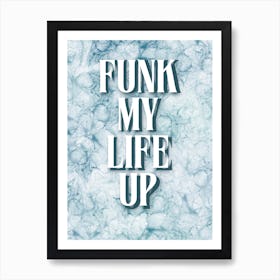 Paolo Nutini - Funk My Life Up  Art Print