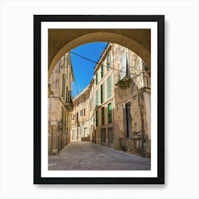 Felanitx Mallorca Archway In The Old Town Art Print