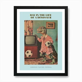 Dinosaur Playing Football Abstract Retro Collage 1 Poster Art Print