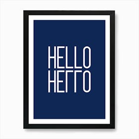 Hello Hello Blue Art Print