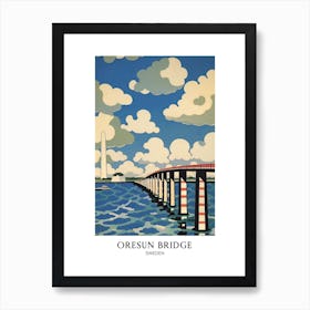 Oresun Bridge, Sweden Colourful 2 Travel Poster Art Print