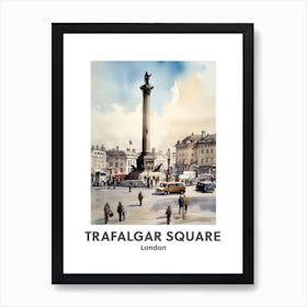 Trafalgar Square, London 3 Watercolour Travel Poster Art Print