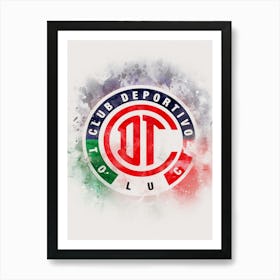 Deportivo Toluca F·Tbol Club 1 Art Print