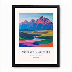 Colourful Abstract Grand Teton National Park Usa 5 Poster Blue Art Print