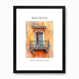 Bologna Travel And Architecture Poster 4 Art Print